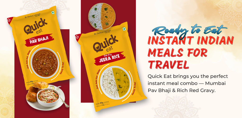 Instant Indian Meals for Travel: Ready to Eat, Ready in Minutes!